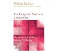 The Gospel of Matthew, Volume 1 (Enlarged Print) (The new daily study Bible)