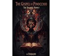 The Gospel of Pinocchio: The Damned Puppet (Once Upon Evil)