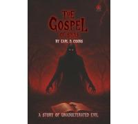 The Gospel of Silas: A Story of Unadulterated Evil