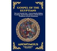 The Gospel of the Egyptians: Mystical Teachings of the Eternal Light (Large Print Deluxe Edition For Easy Reading): 139 (Library of Alexandria)