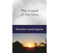 The Gospel of the Glory