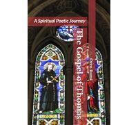 The Gospel of Thomas: A Spiritual Poetic Journey
