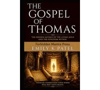 The Gospel of Thomas: The Hidden Sayings of Jesus Christ (NAG HAMMADI SERIES)