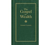The Gospel of Wealth (Little Books of Wisdom)