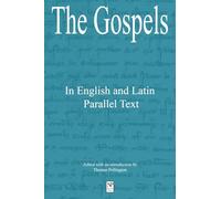 The Gospels in English and Latin Parallel Text