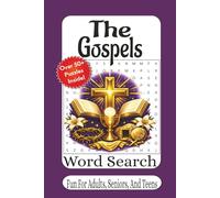 The Gospels Word Search: Faith-Filled Bible Puzzle Book Featuring Matthew, Mark, Luke & John | Inspiring Scripture-Themed Word Searches for Relaxation ... (The Bible Books Word Search Series)