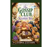 The Gossip Club and the Keepers’ Box