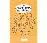 The gossip girl's notebook: Deluxe Edition