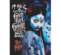 The Goth Girl Geisha Secret Society: Acrylic paintings, ink & colored pencil drawings, and cryptic writings by Bro the Painter.