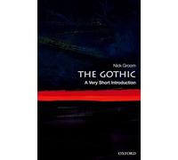 The Gothic: A Very Short Introduction