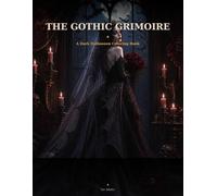 The Gothic Grimoire: A Dark Halloween Coloring Book