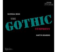 BBC National Orchestra of Wales BBC Concert Orchestra Martyn Brabbins - The Gothic Symphony