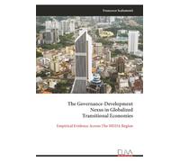 The Governance-Development Nexus in Globalized Transitional Economies: Empirical Evidence Across The MEDA Region