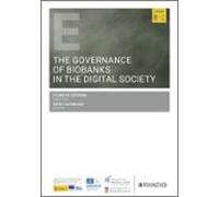 The Governance Of Biobanks In The Digital Society