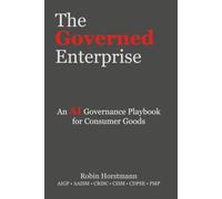 The Governed Enterprise: An AI Governance Playbook for Consumer Goods