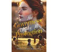 The Governess Under His Protection: A Western Historical Romance Book