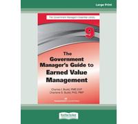 The Government Manager's Guide to Earned Value Management