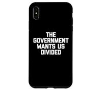 The Government Wants Us Divided T-Shirt Divertido Cool político Carcasa para iPhone XS MAX