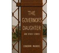 The Governor's Daughter and Other Stories