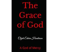 The Grace of God: A God of Mercy