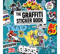 The Graffiti Sticker Book /anglais: 300+ Stickers from 50+ Artists