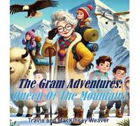 The Gram Adventures: Queen Of The Mountain