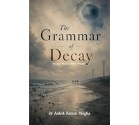 The Grammar of Decay
