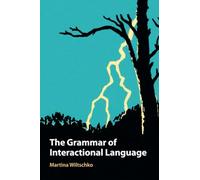 The Grammar of Interactional Language – Editorial Cambridge University Press