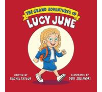 The Grand Adventures of Lucy June (The Cliff Kids)