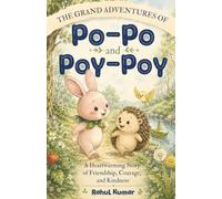 The Grand Adventures of Po-Po and Poy-Poy: A Funny Bedtime Adventure Picture Book for Kids: 1