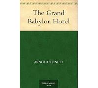 The Grand Babylon Hôtel