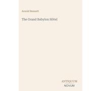 The Grand Babylon Hôtel