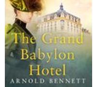 The Grand Babylon Hotel (audiolibro)