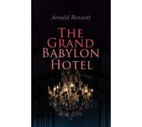The Grand Babylon Hotel (ebook)
