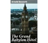 The Grand Babylon Hôtel (ebook)