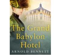 The Grand Babylon Hotel (ebook)