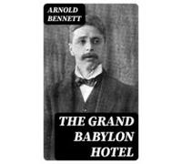 The Grand Babylon Hotel (ebook)