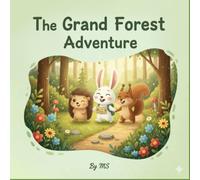 The Grand Forest Adventure