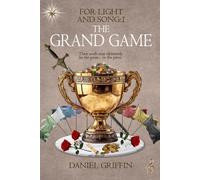 The Grand Game (For Light And Song)