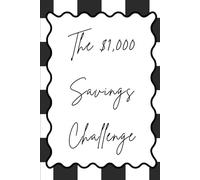 The Grand Glow-Up $1,000 Savings Challenge: A Flexible Visual Tracker to Reach Your Goals at Your Own Pace | 12 Budget-Friendly Sections