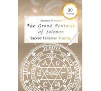 The Grand Pentacle of Solomon: Sacred Talisman Tracing - Trace the Seal of Protection and Fortune (30 Tracings)