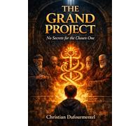 The Grand Project: No Secrets for the Chosen one (The Child Who Speaks with Animals)