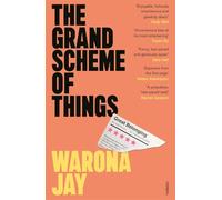 The Grand Scheme of Things: the bold new novel about prejudice in the theatre world