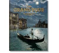 The Grand Tour. The Golden Age of Travel (For Poor)