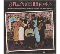 The Grandmothers - A Collection Of Ex-Mothers Of Invention V