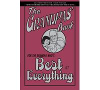 The Grandpas' Book: For the Grandpa Who's Best at Everything