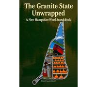 The Granite State Unwrapped: A New Hampshire Word Search Book