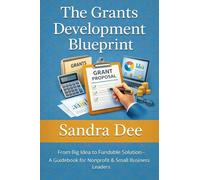 The Grants Development Blueprint