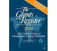 The Grants Register 2026: The Complete Guide to Postgraduate Funding Worldwide