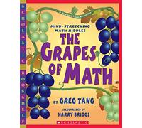 The Grapes of Math: Mind-stretching Math Riddles (Scholastic Bookshelf)